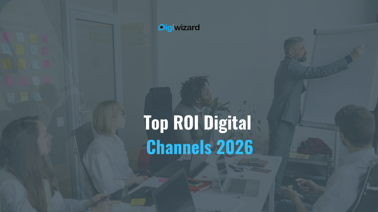 Digital marketing ROI concept showing SEO, email marketing, social media, PPC advertising, and content marketing channels driving business growth in 2026