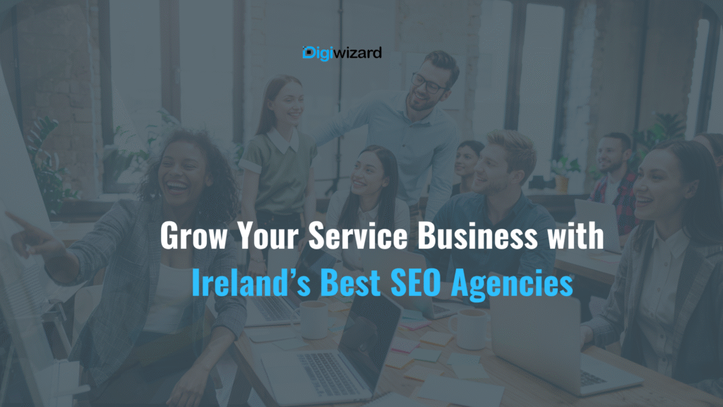 Top 5 SEO Agencies in Ireland for tradesmen Ireland top agencies helping service businesses rank on Google