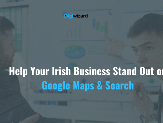 Best Google Business Profile Optimisation tips Ireland for local businesses