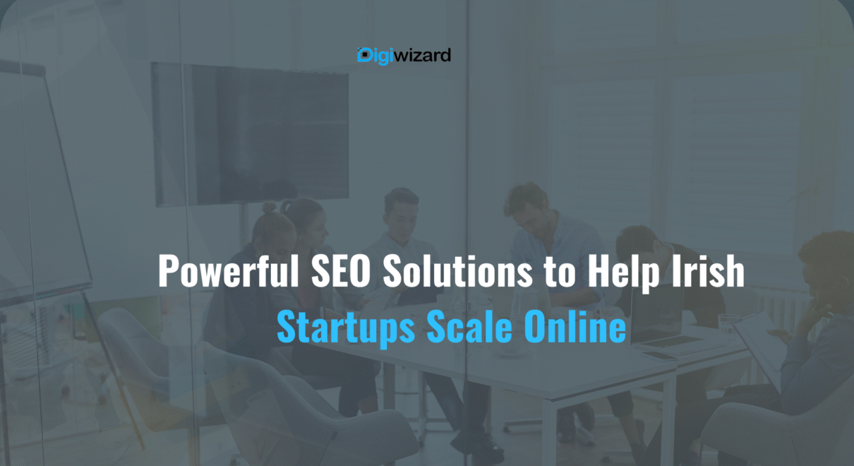 SEO for startups Ireland top agencies helping startups scale online in 2026