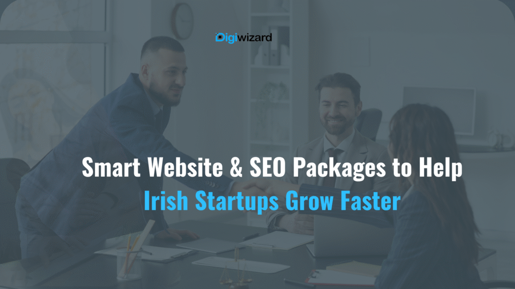 best SEO and web design Ireland packages for new businesses by DigiWizard