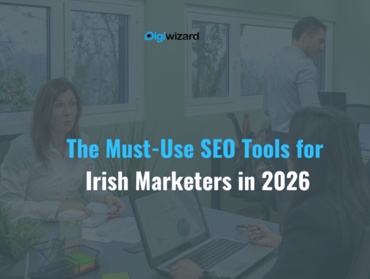Best SEO Tools Ireland 2026 Tools used by top Irish digital marketing agencies