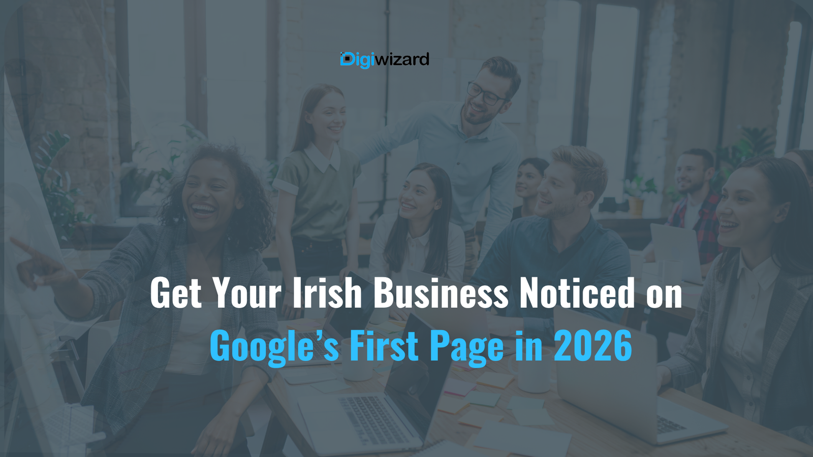 How to Rank Your Irish Business on Google in 2026