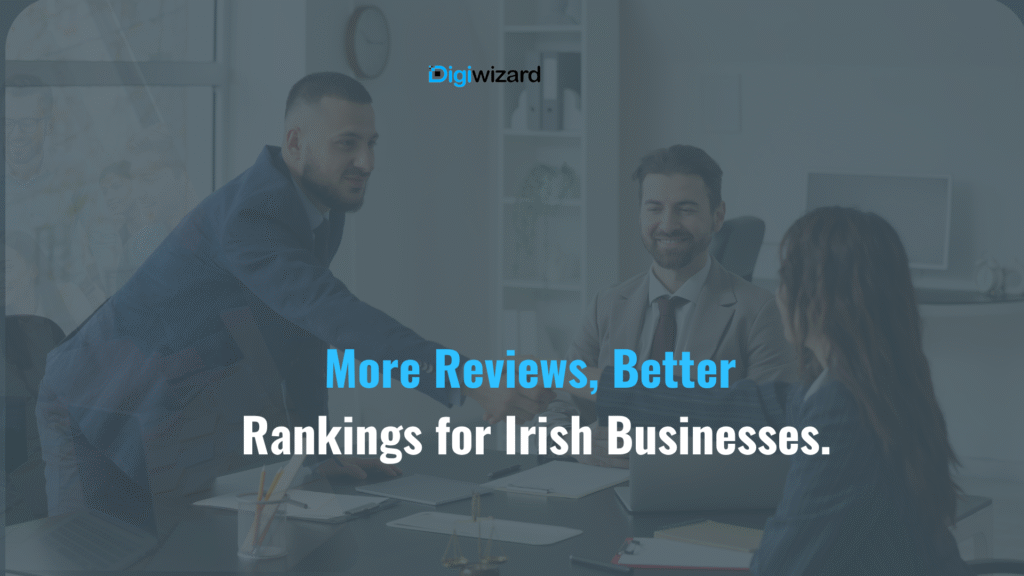 Why Google reviews are important for local SEO Ireland DigiWizard