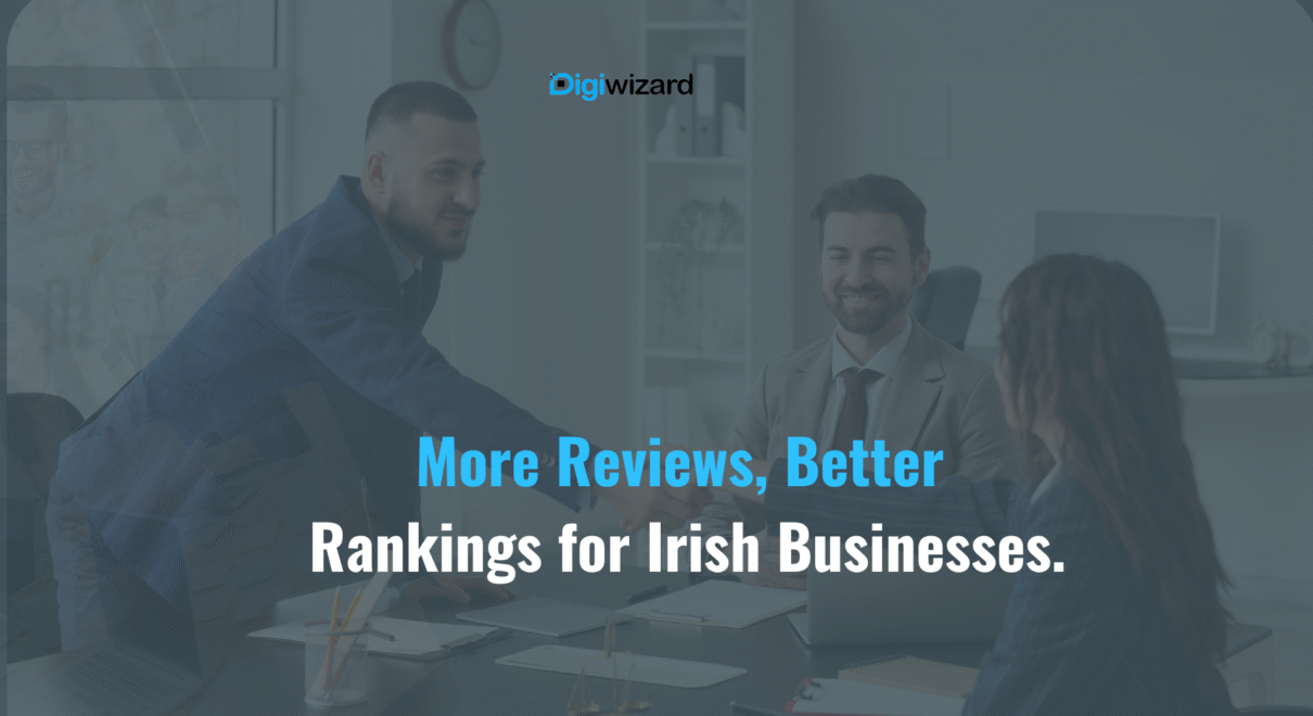 Why Google reviews are important for local SEO Ireland DigiWizard