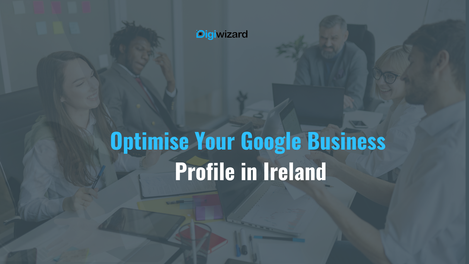 Google Business Profile Ireland setup and optimisation guide 2026