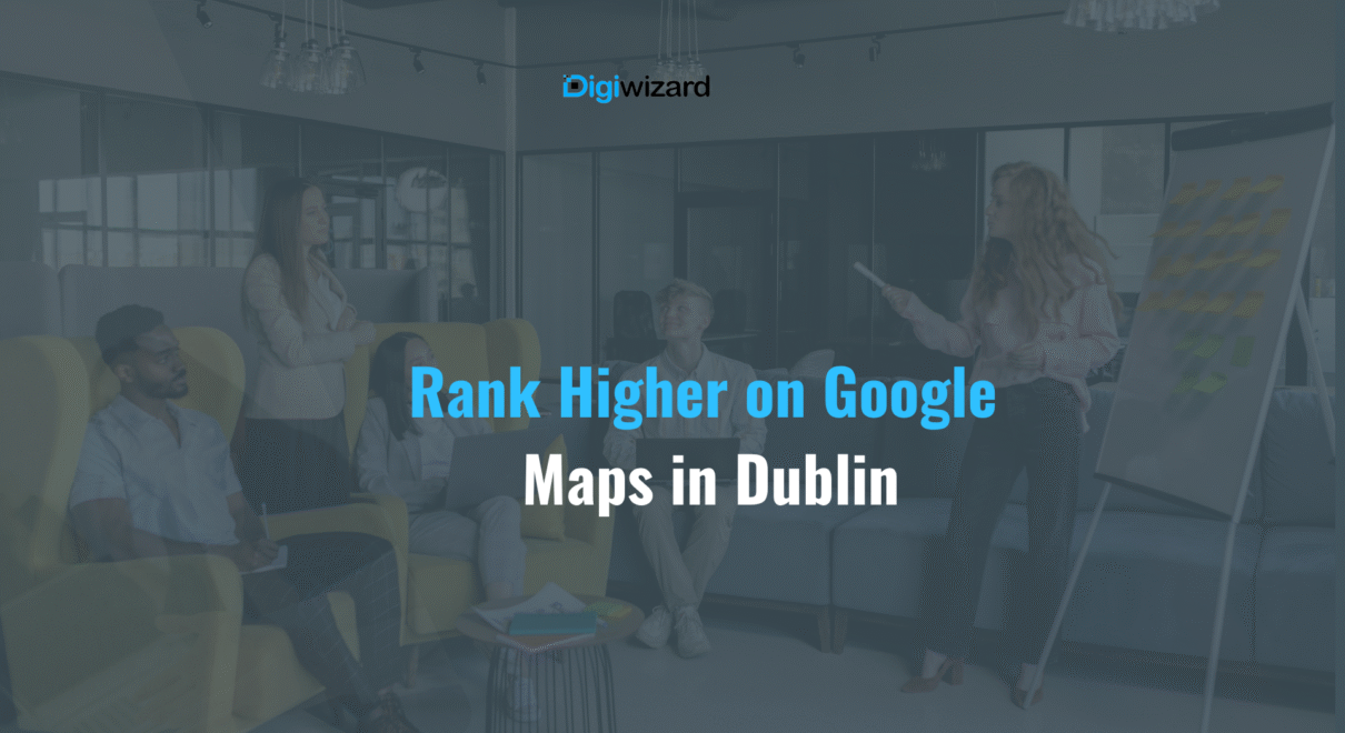 Google Maps ranking Dublin local business map pack strategy 2026