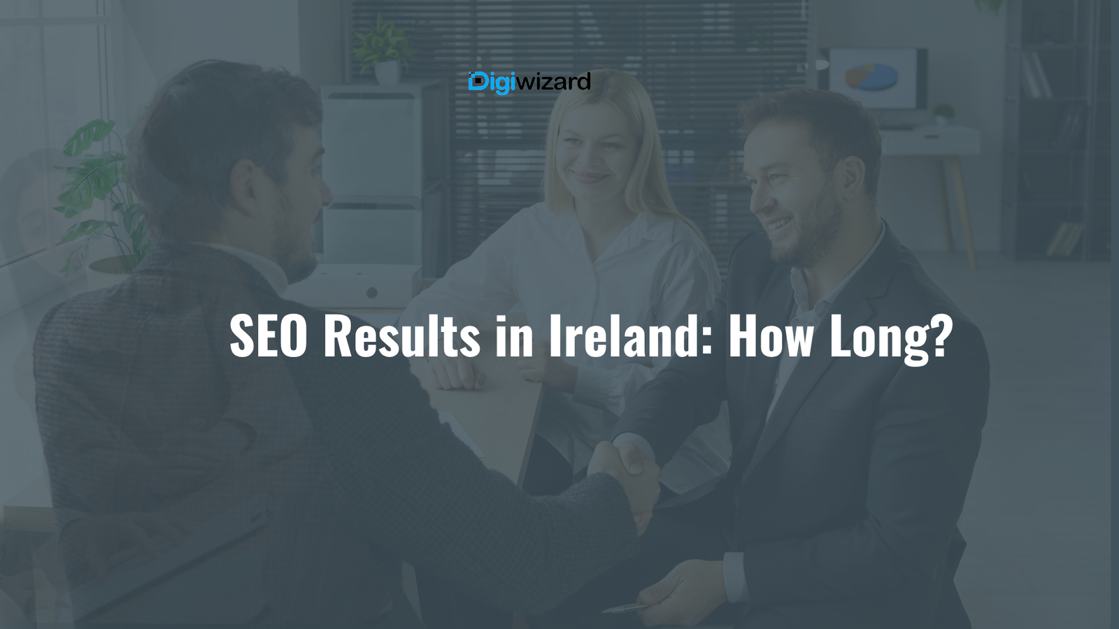 how long does SEO take to work in Ireland timeline infographic 2026