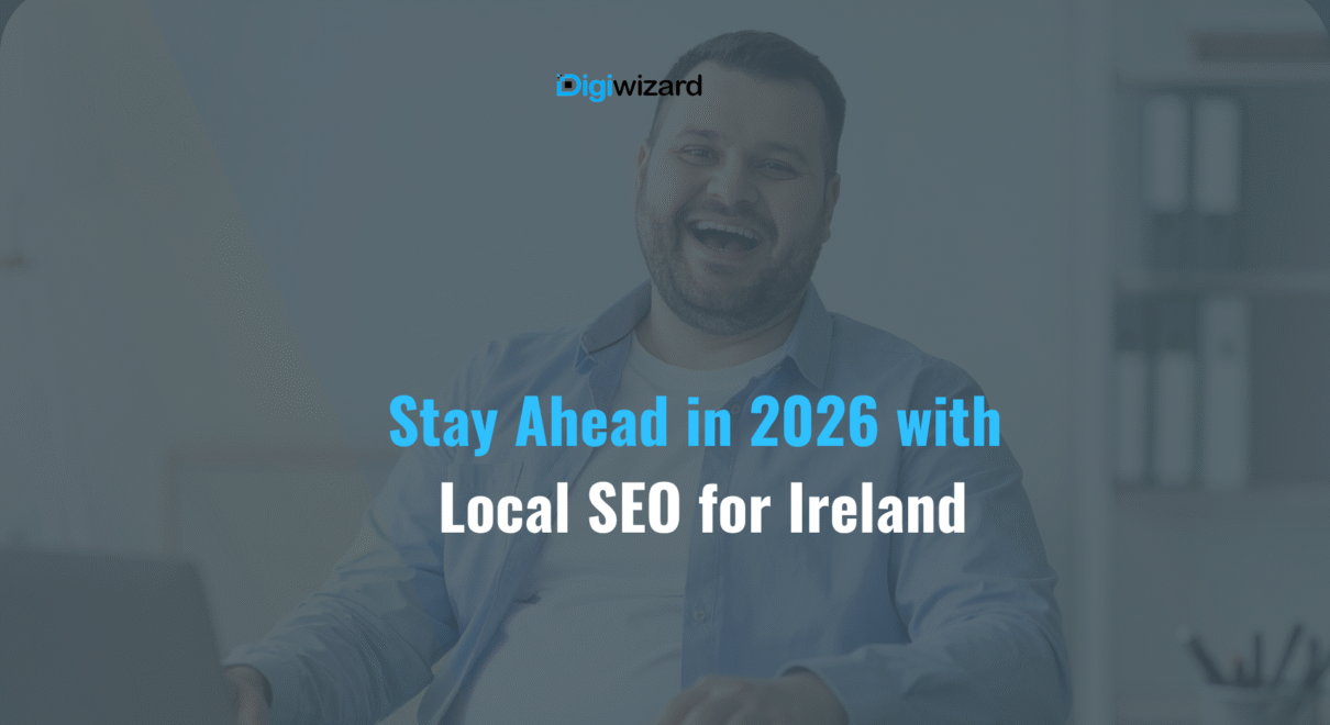 Why local SEO matters Ireland for small businesses in 2026