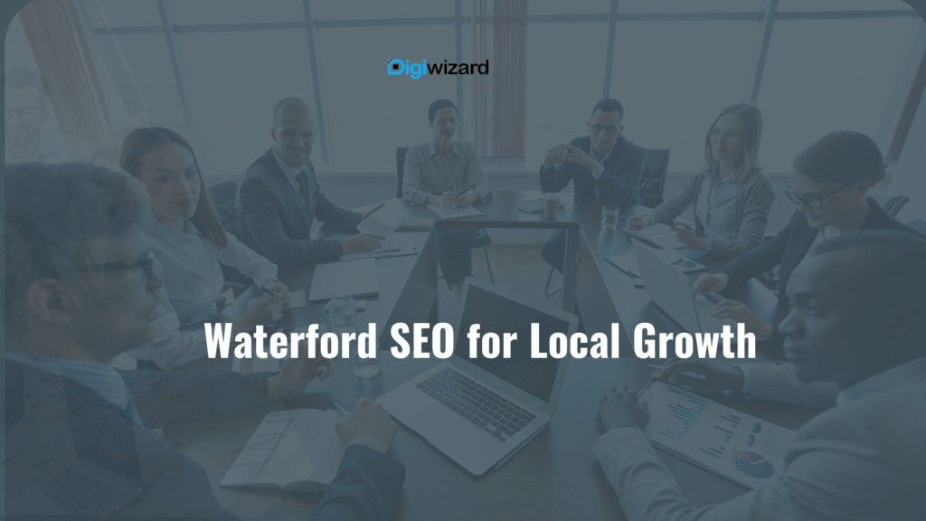 SEO Waterford Ireland local search strategy guide for businesses