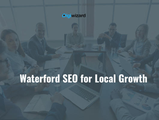 SEO Waterford Ireland local search strategy guide for businesses
