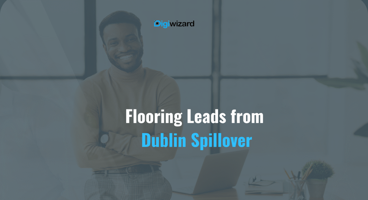 Flooring companies in Co. Wicklow attracting Dublin spillover clients with local SEO