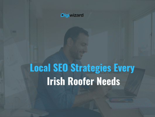 Local SEO guide for roofing companies in Ireland 2026