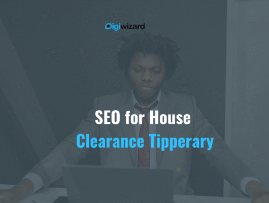 House clearance SEO tips for businesses in Co. Tipperary junk removal Clonmel Thurles
