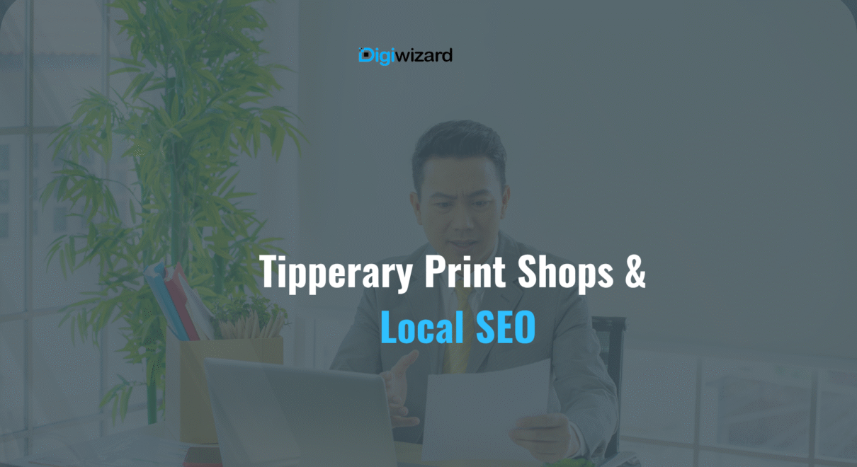 Local SEO printing businesses Co Tipperary Ireland 2026